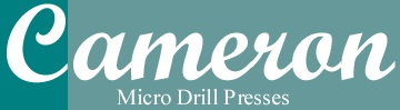 Cameron Micro Drill Presses